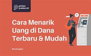 Cara Menarik Uang Di Slot Ke Dana